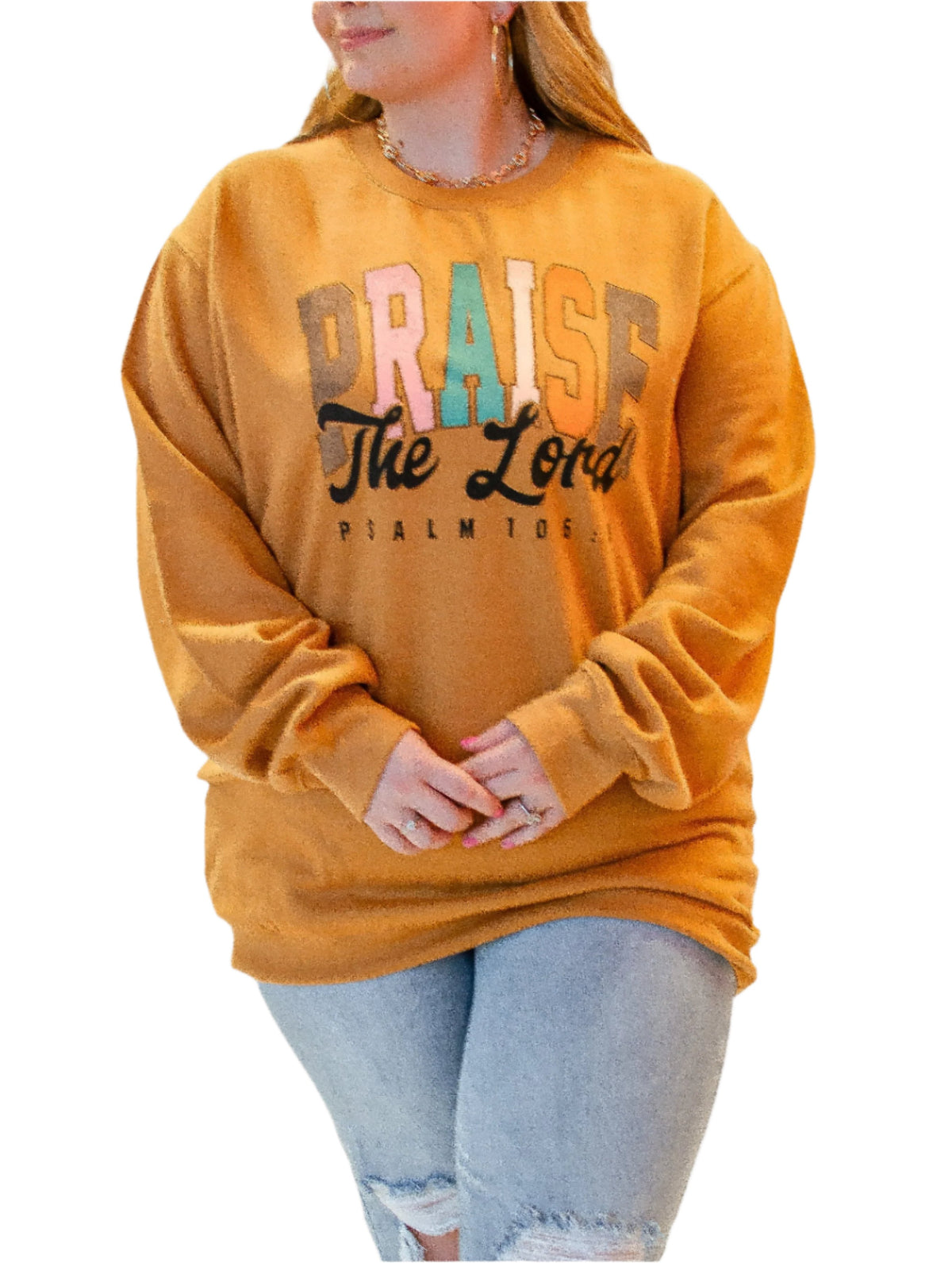 Praise the Lord Sweatshirt