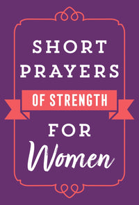 Short Prayers of Wisdom for Women